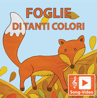 Foglie Di Tanti Colori - Song Video