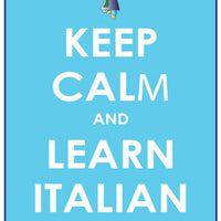 Keep Calm and Learn Italian Poster - FREE